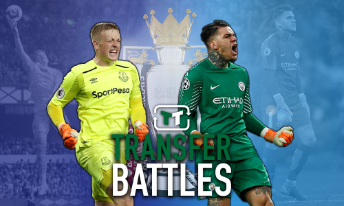 TT Battle: Ederson vs Jordan Pickford