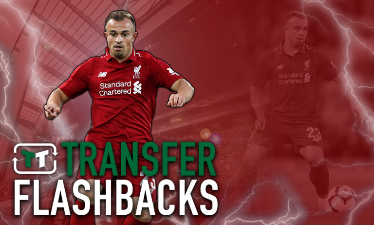 Transfer Flashback: Xherdan Shaqiri to Liverpool