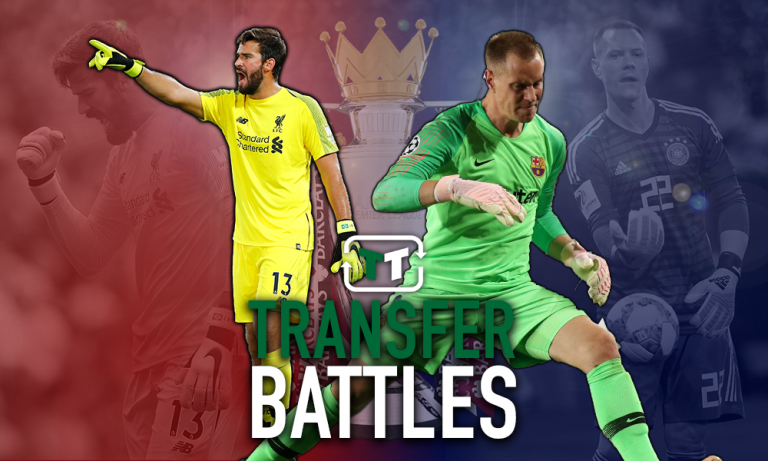 TT Battle: Alisson Becker vs Marc-Andre Ter Stegen